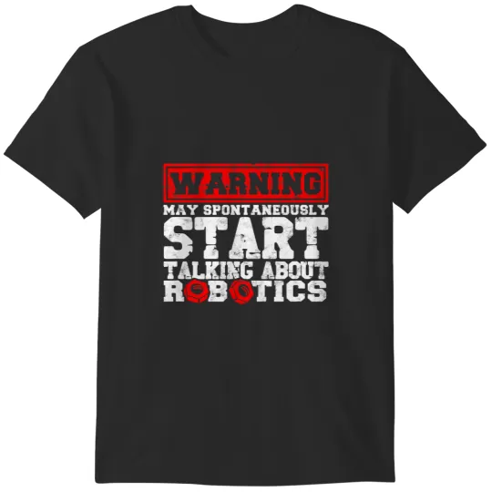 Discover Funny Robotics Art Robotics Engineer Robots 2Technology T-Shirts