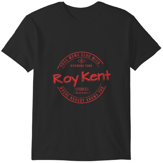 Discover Roy Kent mums yoga club T-Shirts