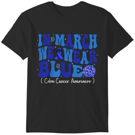 Disco Ball In March We Wear Blue Colon Cancer Awareness T-Shirts
