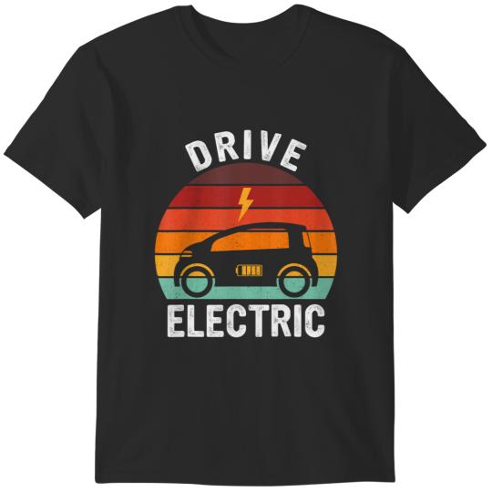 drive electric electric vehicles electric car driver T-Shirts