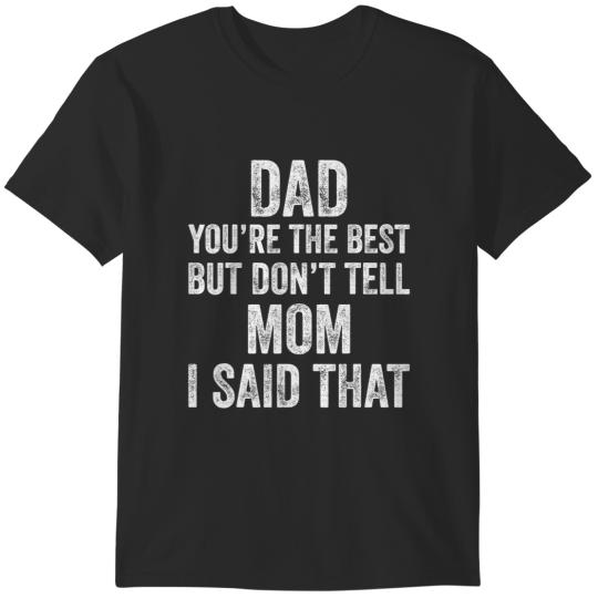 father's day son daughter appreciation funny vintage dad T-Shirts