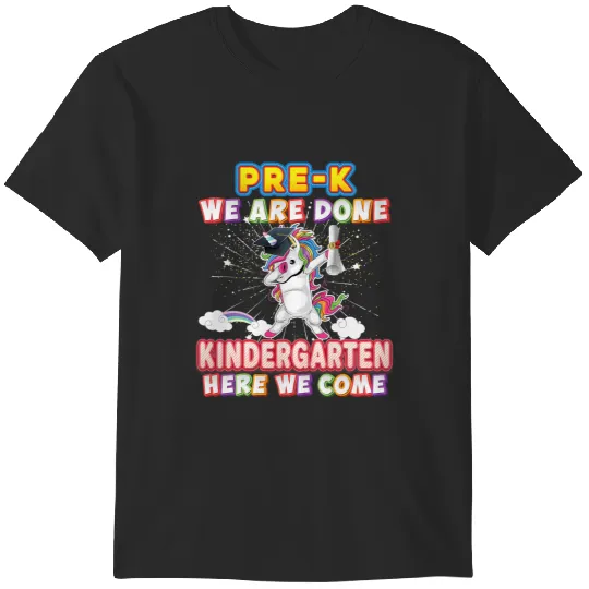 Discover PreK Graduation Magical Unicorn We Are Done Kindergarten 2 T-Shirts