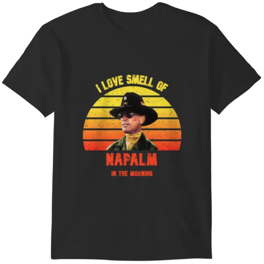 Apocalypse Now - I Love Smell of Napalm Design T-Shirts
