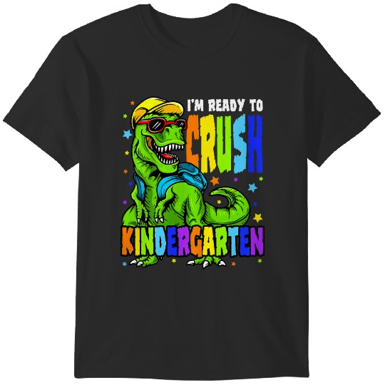Discover Kids Im Ready to Crush Kindergarten Dinosaur 1st Day of School T-Shirts