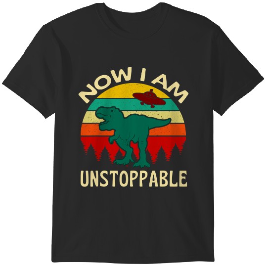 Discover Now I Am Unstoppable TRex Dinosaur Flying Saucer UFO T-Shirts