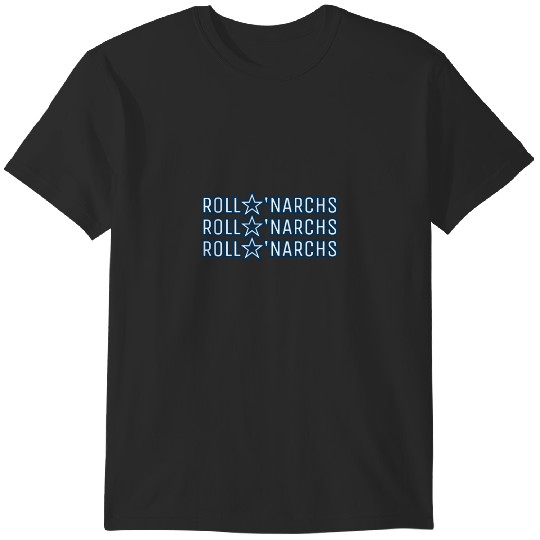 Discover Roll Narchs T-Shirts