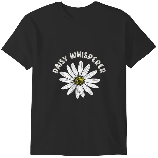 Discover Daisy Whisperer Gardener Flower Botanist Gardening Daisy T-Shirts
