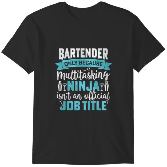 Discover Multitasking Ninja Bartender Funny Bartending Men Women T-Shirts