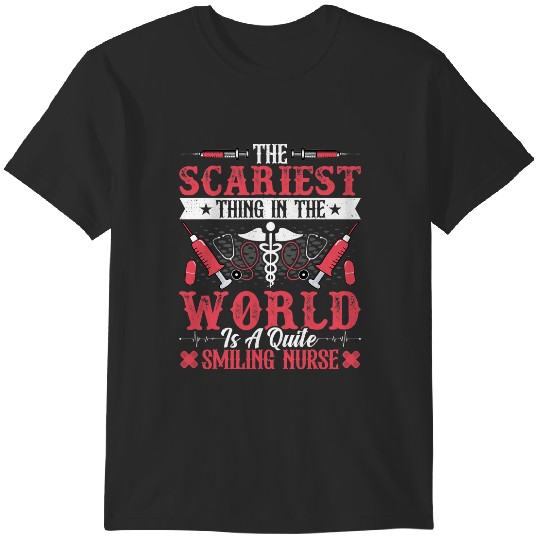 Discover The Scariest Thing in the World Is a Quiet Smiling CNA T-Shirts