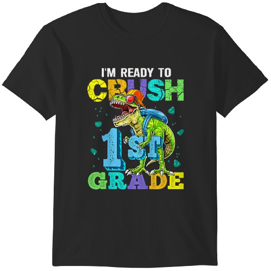 Discover Kids Im Ready To Crush 1st Grade Dinosaur Back To School _1 T-Shirts