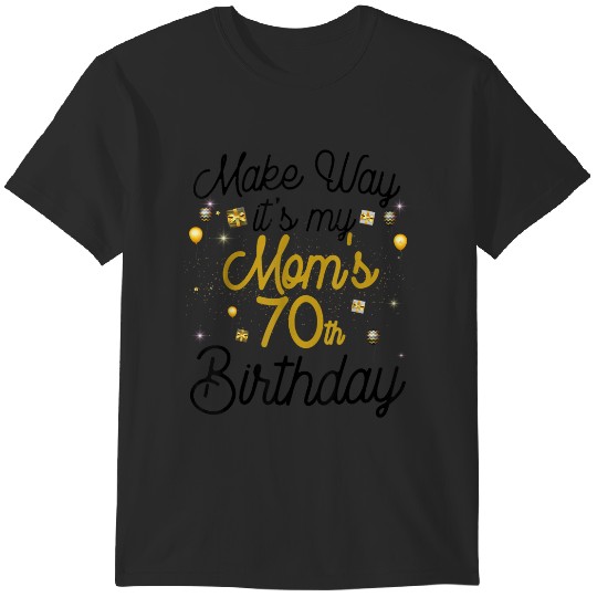 Discover 70 Year Old Mom Birthday It's My Mom's 70th Birthday T-Shirts