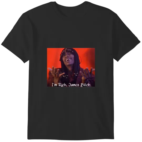 I’m Rick James bitch T-Shirts