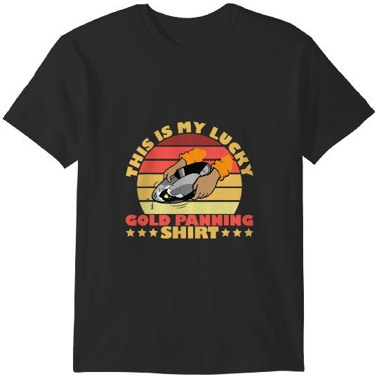 Discover This Is My Lucky Gold Panning Miner Treasure Hunting T-Shirts