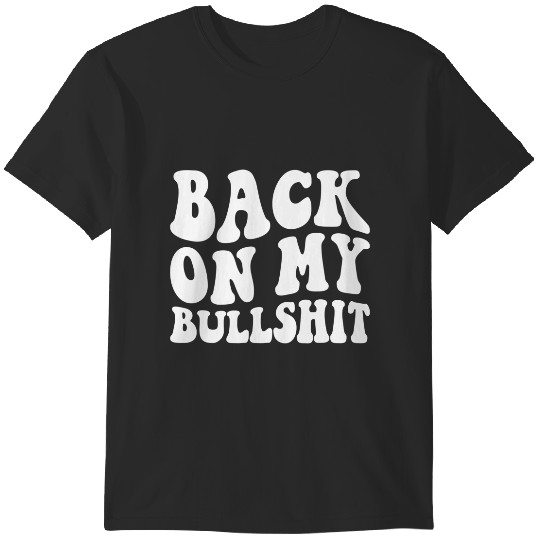 Discover back on my bull T-Shirts