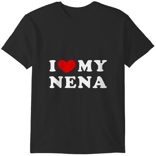 Discover i love my nena, i heart my nena T-Shirts