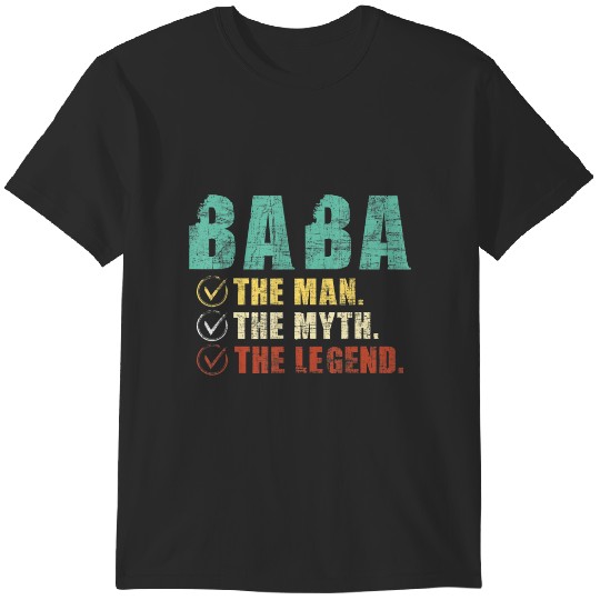 Discover baba the man the myth the legend father's day grandfather t T-Shirts