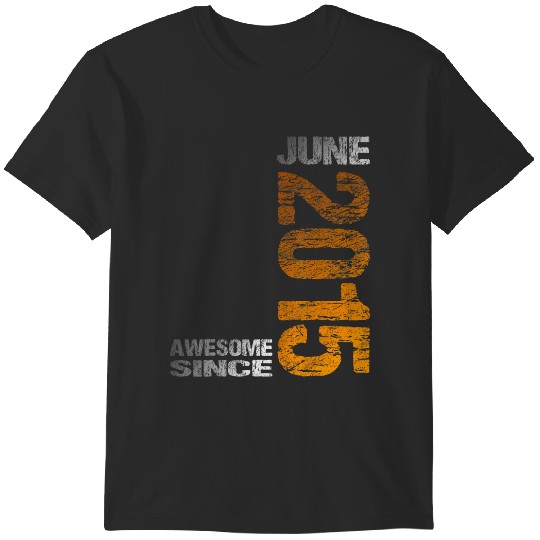 awesome since june 2015 8th birthday born 2015 t T-Shirts