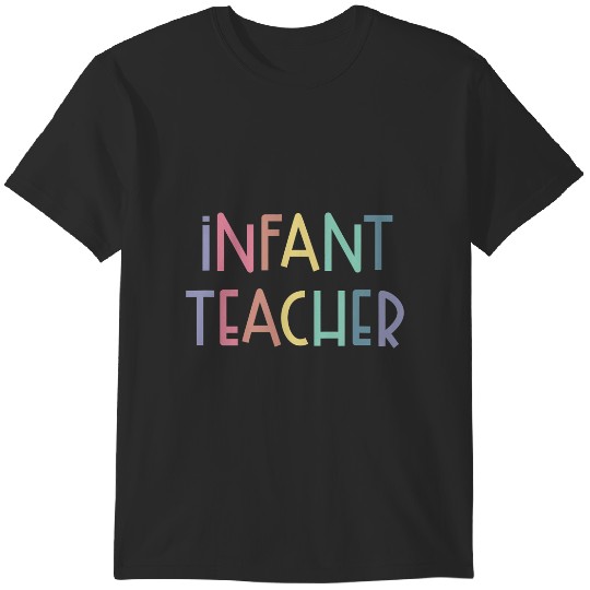 Discover infant teacher squad early childhood teacher childcare t T-Shirts