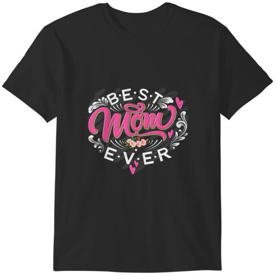 mom ever mother day gift for mom mothers day mom and me t T-Shirts