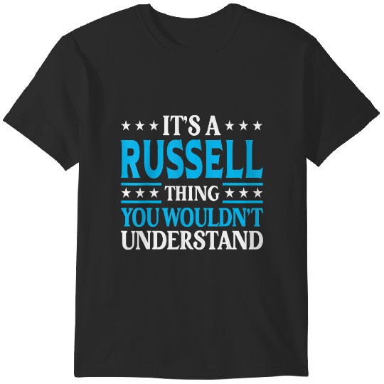 it's a russell thing surname funny family last name russell T-Shirts