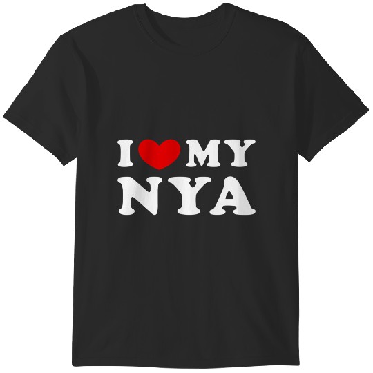 Discover i love my nya, i heart my nya T-Shirts