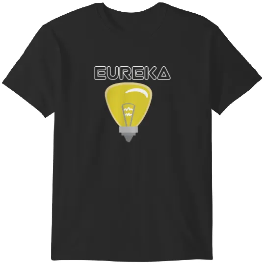 Discover Eureka T-Shirts
