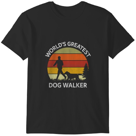 Discover Worlds Greatest Dog Walker 23 T-Shirts