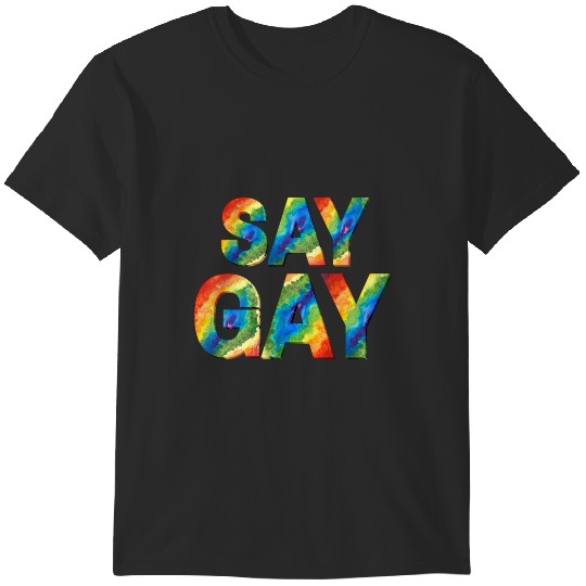 Discover Say Gay (3) T-Shirts