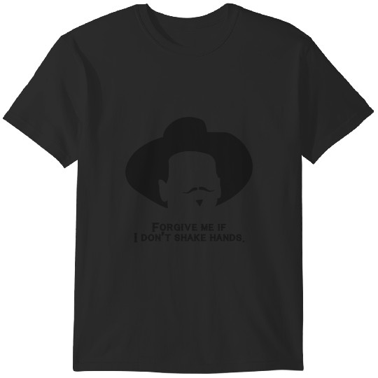 Discover Tombstone Forgive me if I dont shake hands T-Shirts