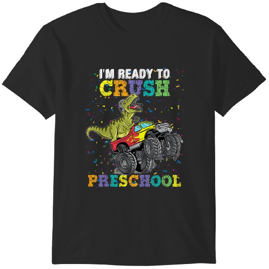Discover Kids Im Ready To Crush Pre K Monster Truck Dinosaur T Rex_1 T-Shirts