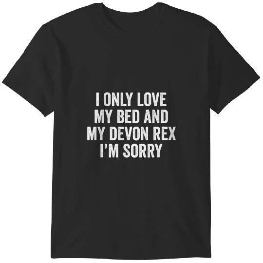 Discover I Only Love My Bed And My Devon Rex Cat Pet T-Shirts