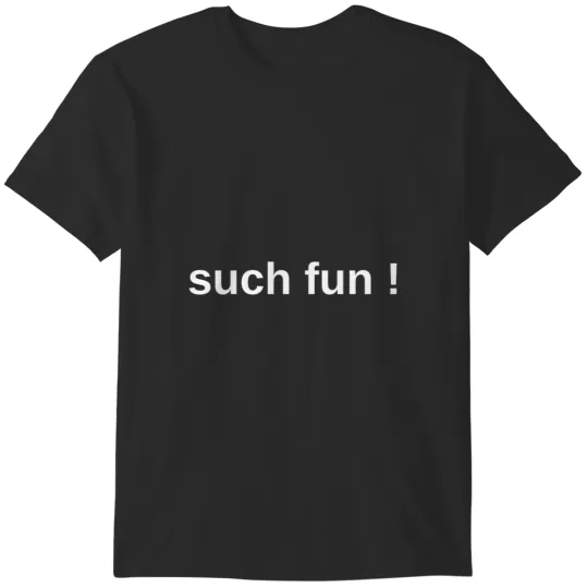 Discover Such Fun-miranda funny quote T-Shirts