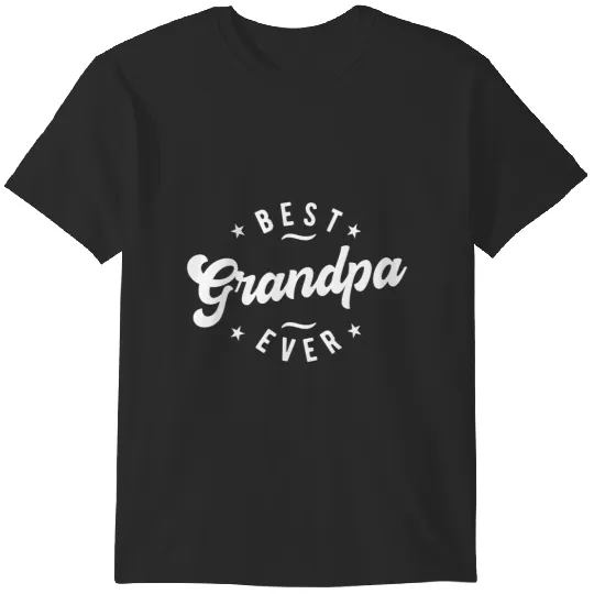 Discover grandpa ever grandpa t T-Shirts