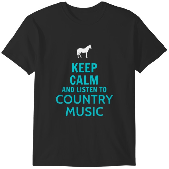Discover Keep Calm and Listen to Country Music T-Shirts