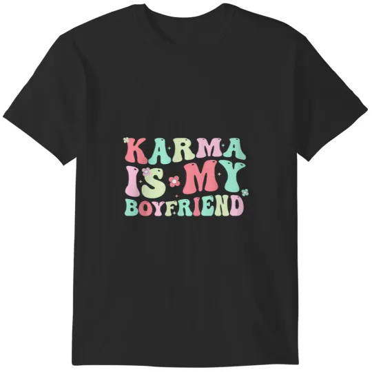 Karma Is My Boyfriend Karma Is Cat Funny Sarcastic Music 2 T-Shirts