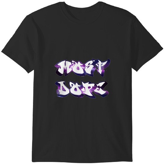 Discover Most Dope galaxy T-Shirts