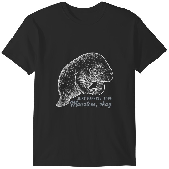 Discover Freakin Love Manatees Funny Manatee Lovers Gift T-Shirts
