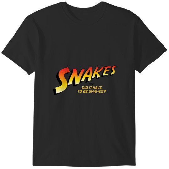 Discover Snakes Why Did It Have To Be Snakes T-Shirts