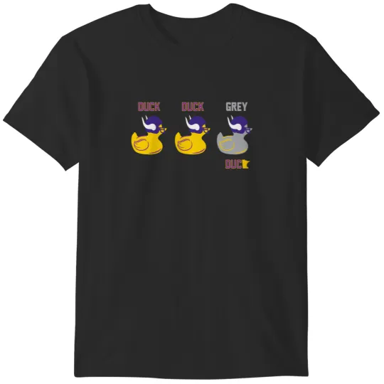 Discover Duck Duck Grey Duck T-Shirts