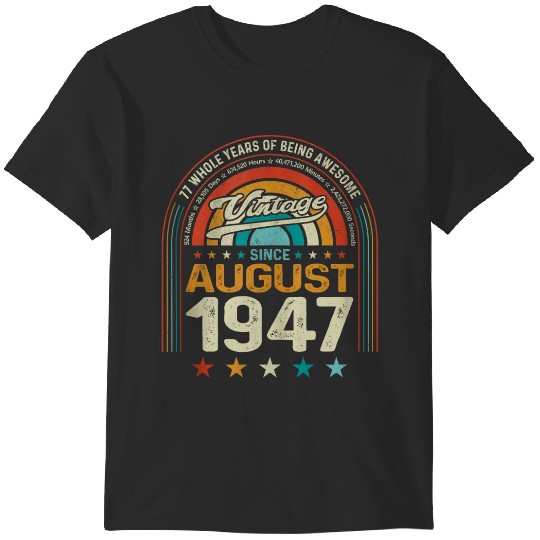 Discover Vintage 77th Birthday 77 Years Of Awesome Born August 1947 Trends Gift T-Shirts