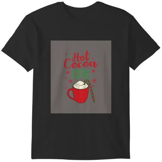 Hot Cocoa Cutie T-Shirts