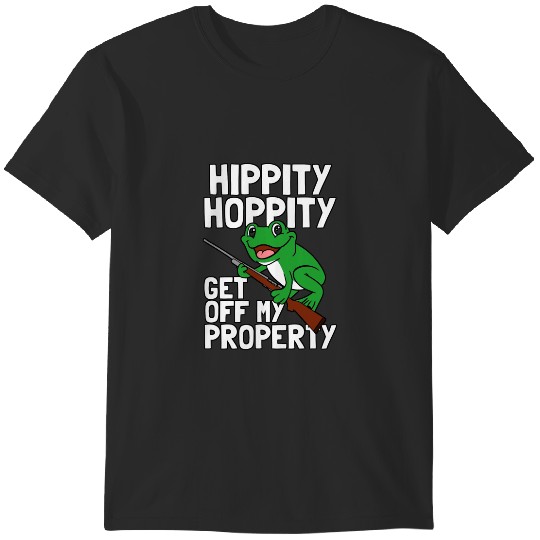 Discover Hippity Hoppity Get Off My Property Tshirt T-Shirts