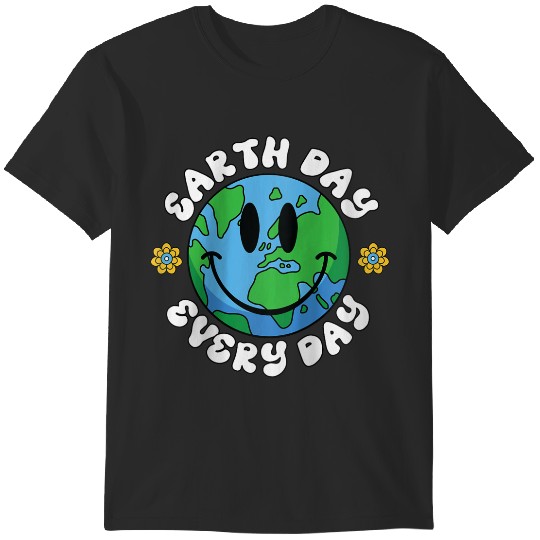 Discover Earth Day Everyday April 22nd Environmentalist Gifts Gifts Trend T-Shirts