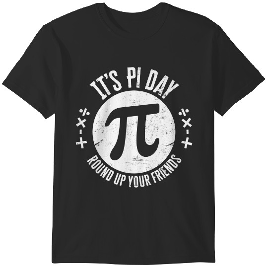 Discover It's Pi Day Round Up Your Friends - Pi Day 314 trends gifts T-Shirts