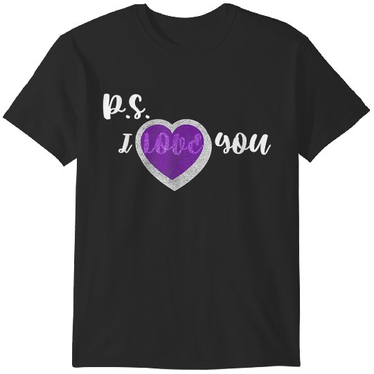 Discover Cute Ps I Love You Love Is Meant To Be Given Trends Gift T-Shirts