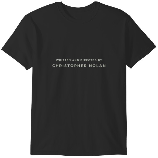 Discover Written and Directed by Christopher Nolan T-Shirts