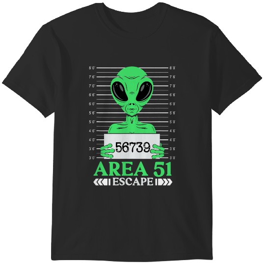 Discover 56739 Area 51 escape Extraterrestrial T-Shirts