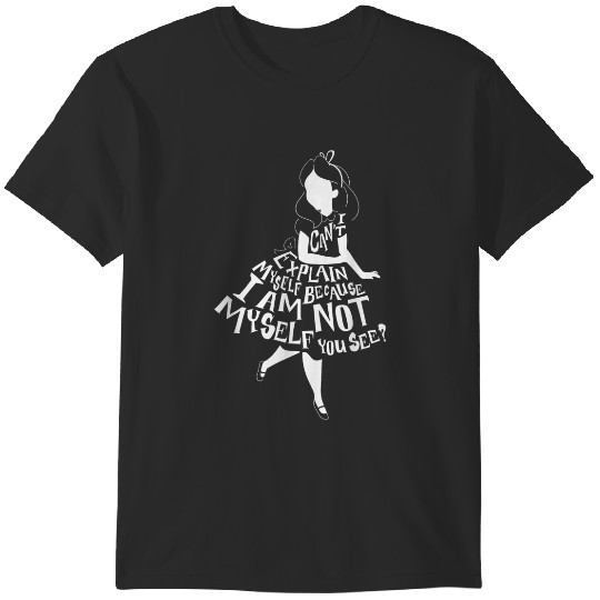 disneys Alice In Wonderland I Can't Explain Myself Text Fill T-Shirts