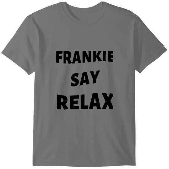 Discover Frankie Say Relax(16) Frankie Say Relax(16) T-Shirts