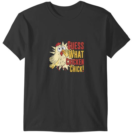 Chicken Poultry Funny Guess What Chicken Butt 5 5 T-Shirts